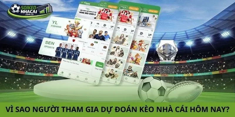 Vì sao người tham gia cần dự đoán kèo nhà cái hôm nay?